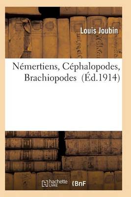 Nï¿½mertiens, Cï¿½phalopodes, Brachiopodes