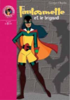 Fantomette et le brigand
