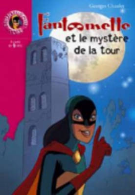 Fantomette ET Le Mystere De LA Tour