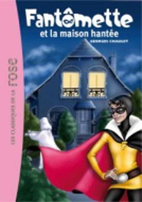 Fantomette et la maison hantee