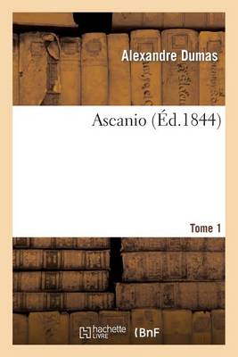 Ascanio.Tome 1