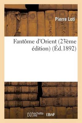 Fantï¿½me d'Orient (23ï¿½me ï¿½dition)