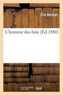 L'Homme Des Bois