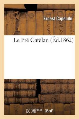 Le Prï¿½ Catelan
