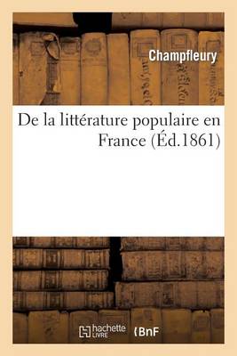de la Littï¿½rature Populaire En France