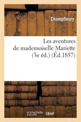 Les Aventures de Mademoiselle Mariette (3e ï¿½d.)
