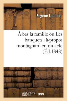ï¿½ Bas La Famille Ou Les Banquets