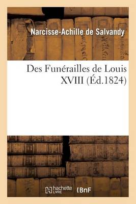 Des Funï¿½railles de Louis XVIII