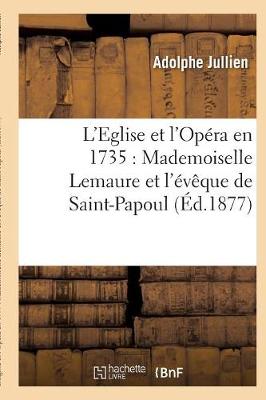 L'Eglise Et l'Op ra En 1735