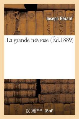 La Grande Nï¿½vrose