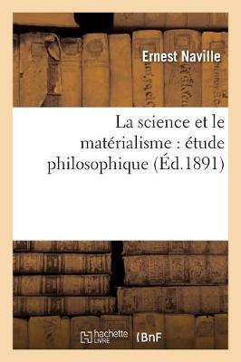 La Science Et Le Matï¿½rialisme