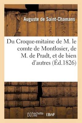 Du Croque-Mitaine de M. Le Comte de Montlosier, de M. de Pradt, Et de Bien d'Autres
