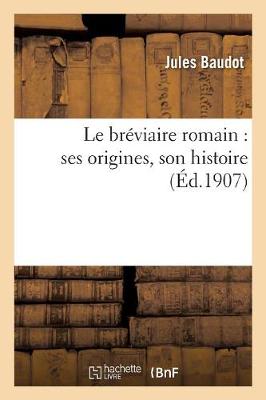 Le Brï¿½viaire Romain