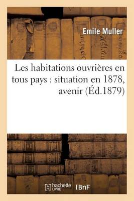 Les Habitations Ouvriï¿½res En Tous Pays