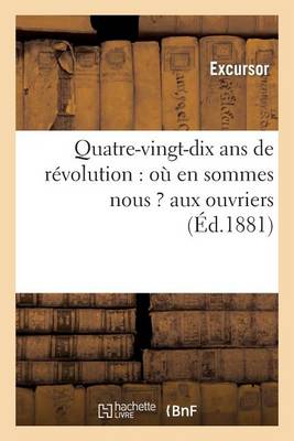 Quatre-Vingt-Dix ANS de R�volution