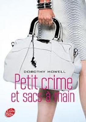 Petit Crime ET Sacs a Main