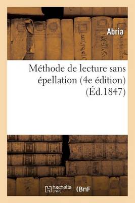 M thode de Lecture Sans pellation. 4e dition