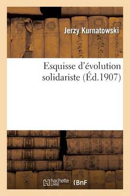 Esquisse d'�volution Solidariste