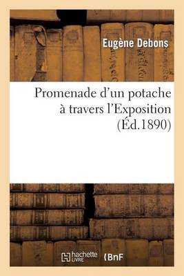 Promenade d'Un Potache � Travers l'Exposition