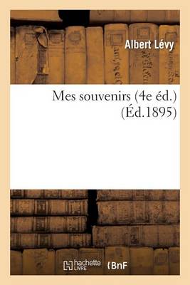 Mes Souvenirs, 4e ï¿½d.