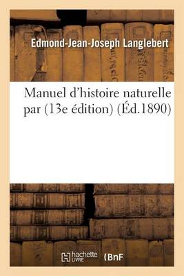 Manuel d'Histoire Naturelle, 13e ï¿½dition