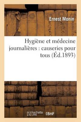 Hygiï¿½ne Et Mï¿½decine Journaliï¿½res