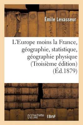 L'Europe Moins La France, Gï¿½ographie Et Statistique