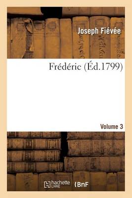 Frï¿½dï¿½ric. Volume 3