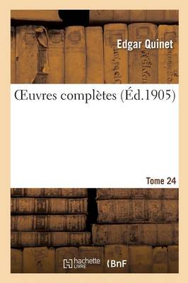 Oeuvres Compl tes. Tome 24