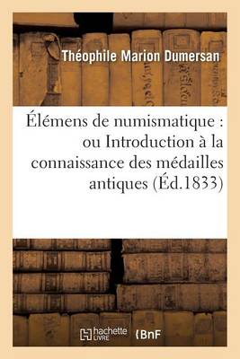 ï¿½lï¿½mens de Numismatique