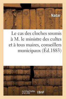 Le Cas Des Cloches