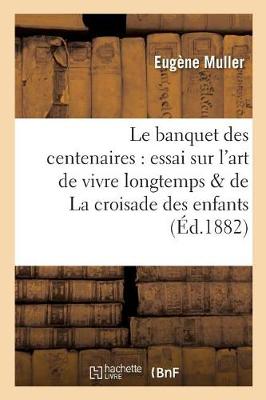 Le Banquet Des Centenaires
