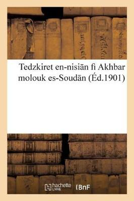 Tedzkiret En-Nisi N Fi Akhbar Molouk Es-Soud N