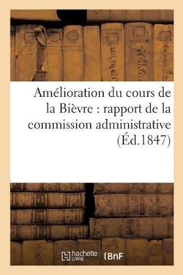 Amï¿½lioration Du Cours de la Biï¿½vre