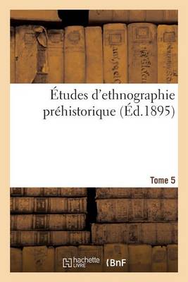 tudes d'Ethnographie Pr historique