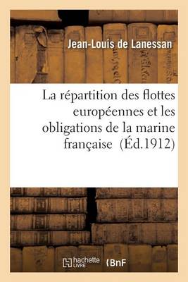La Rï¿½partition Des Flottes Europï¿½ennes Et Les Obligations de la Marine Franï¿½aise