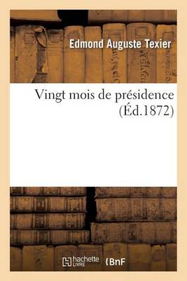 Vingt Mois de Prï¿½sidence