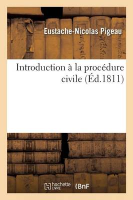 Introduction ï¿½ La Procï¿½dure Civile