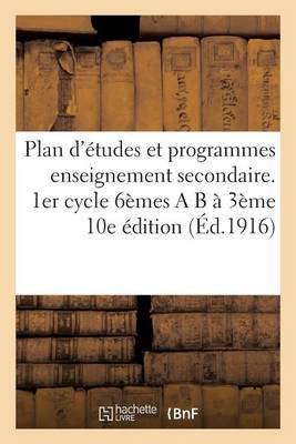 Plan d' tudes Et Programmes Enseignement Secondaire. 1er Cycle 6 mes A B 3 me 10e dition