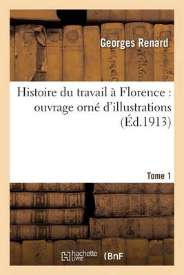 Histoire Du Travail Florence