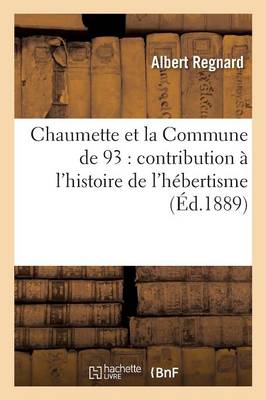 Chaumette Et La Commune de 93