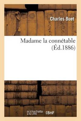 Madame La Conn�table