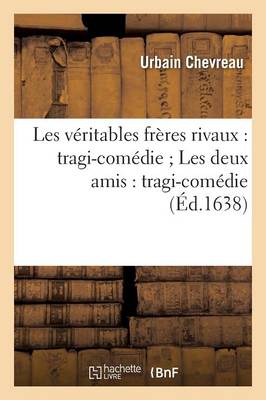Les Vï¿½ritables Frï¿½res Rivaux