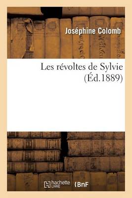 Les Rï¿½voltes de Sylvie
