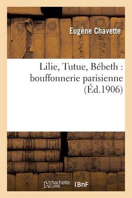 Lilie, Tutue, Bï¿½beth