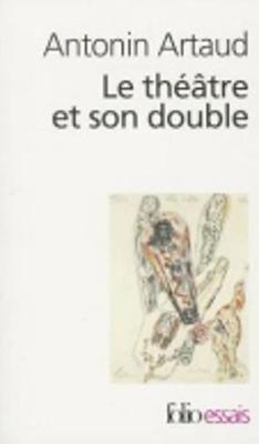 Le theatre et son double/Le theatre de Seraphin
