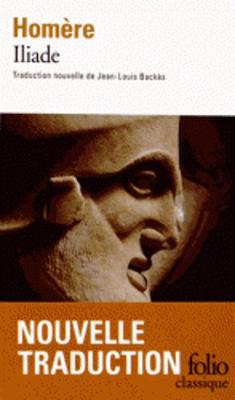 L'Iliade (Nouvelle traduction de Jean-Louis Backes)