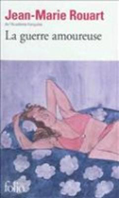 La Guerre Amoureuse