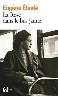 La Rose dans le bus jaune