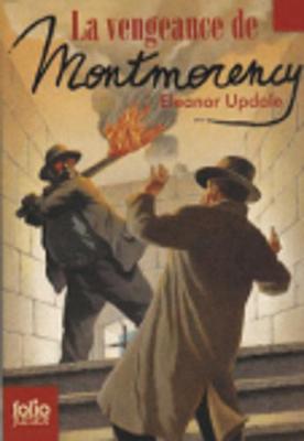 La vengeance de Montmorency